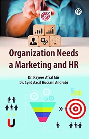 Organization Needs a Marketing and HR