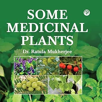 Some Medicinal Plants