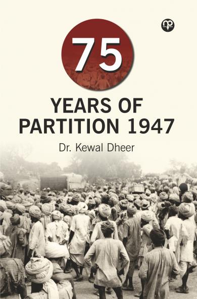 75 Years of Partition 1947