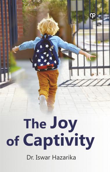 The Joy of Captivity