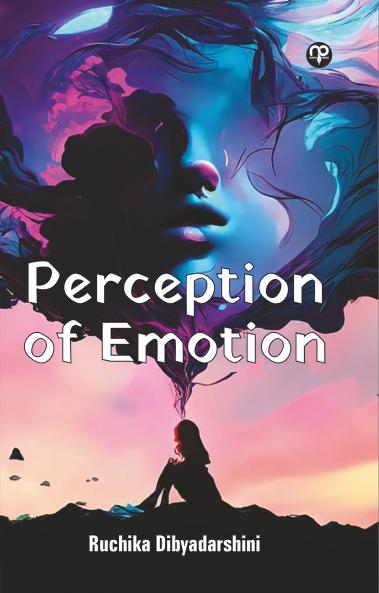 PERCEPTION OF EMOTION