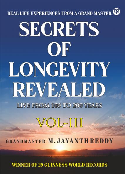 Secrets Of Longevity Revealed-Vol-III