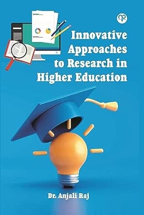 Innovative Approaches to Research in Higher Education