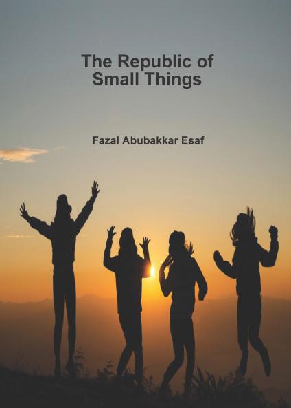 The Republic of Small Things