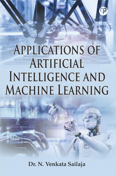 Applications of Artificial Intelligence and Machine Learning