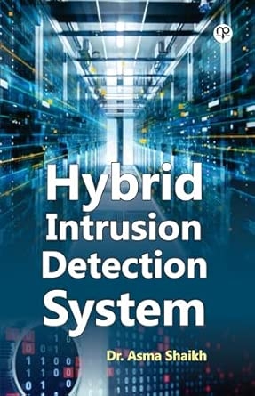 Hybrid Intrusion Detection System