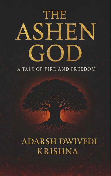 The Ashen God (A Tale of Fire and Freedom)
