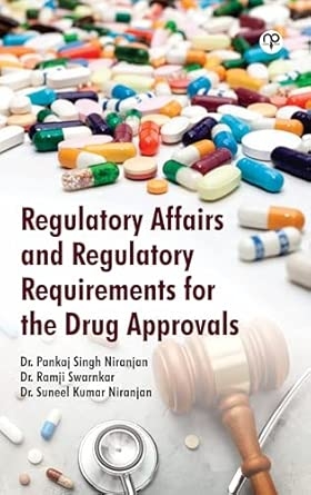 Regulatory affairs and Regulatory Requirements for the drug approvals