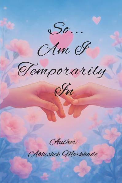 So.. Am I Temporarily In