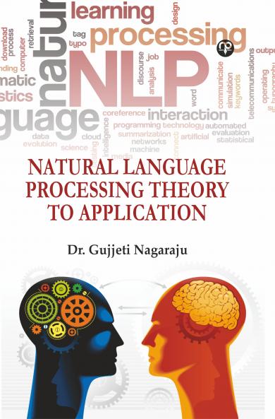 Natural Language Processing Theory to Application