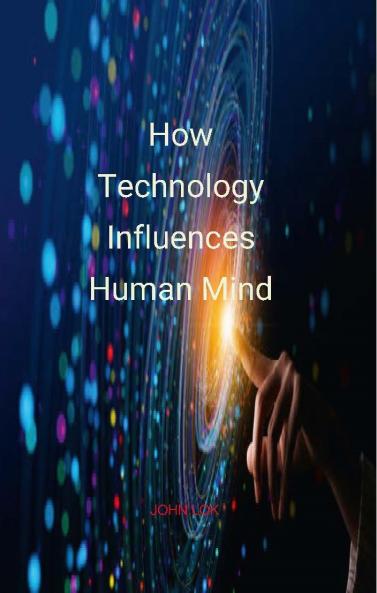 How Technology Influences Human Mind