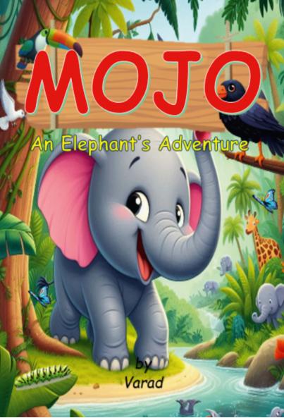MOJO - An Elephant's Adventure