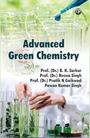 Advanced Green Chemistry