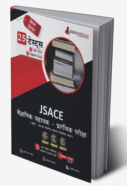 JSACE - Jharkhand Scientific Assistant Competitive Examination 2022 | Jharkhand Jharkhand Staff Selection Commission (JSSC) | 1500+ Solved Questions (10 Full-length Mock Tests + 15 Sectional Tests)