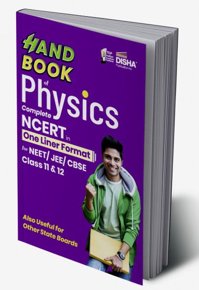 HandBook of Physics - Complete NCERT in One Liner Format for NEET/ JEE/ CBSE Class 11 & 12