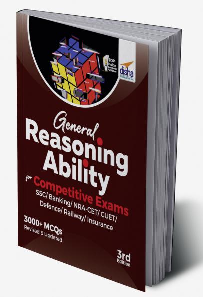General Reasoning Ability for Competitive Exams - SSC/ Banking/ NRA CET/ CUET/ Defence/ Railway/ Insurance - 2nd Edition