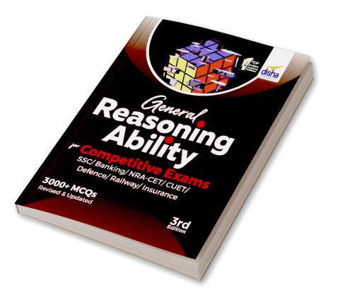 General Reasoning Ability for Competitive Exams - SSC/ Banking/ NRA CET/ CUET/ Defence/ Railway/ Insurance - 2nd Edition