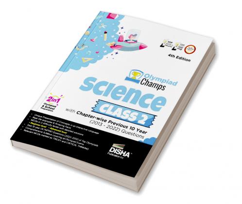 Olympiad Champs Science Class 2 with Chapter-wise Previous 10 Year (2013 - 2022) Questions 4th Edition | Complete Prep Guide with Theory PYQs Past & Practice Exercise |
