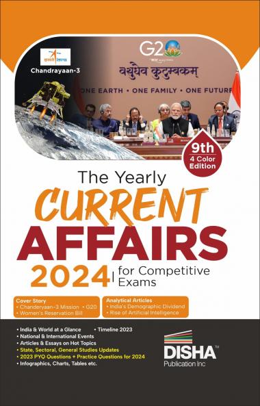 The Yearly Current Affairs 2024 with Previous Year & Practice Questions for Competitive Exams - 9th Edition | Latest Events Issues Ideas & People | UPSC State PSC CUET SSC Bank PO/ Clerk BBA MBA RRB NDA CDS CAPF CRPF |