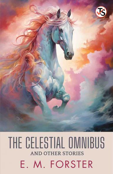 Celestial Omnibus And Other Stories