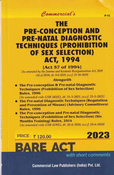 THE PRE-CONCEPTION AND PRE-NATAL DIAGNOSTIC TECHNIQUES ACT 1994 (EDITION 2023)