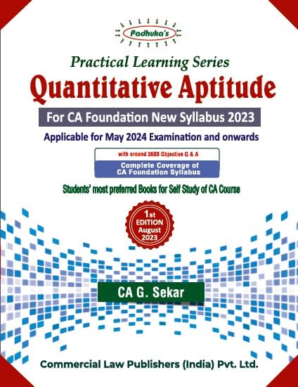 Practical Learning Series Qantitative Aptitude for CA Foundation New Syllabus 2023 (for May 2024)