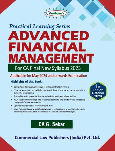 Practical Learning Series Advanced Financial Management for CA Final New Syllabus 2023 (for May 2024)