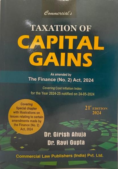 Taxation of Capital Gains as amended by the Finance (No.2) Act2024 (21st)Edition 2024