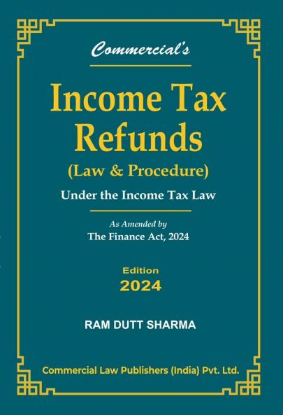 INCOME TAX REFUNDS LAW & PROCEDURE