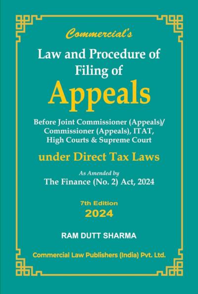 Law and Procedure of Filing of APPEALS As Amended by The Finance (No.2) Act 2024