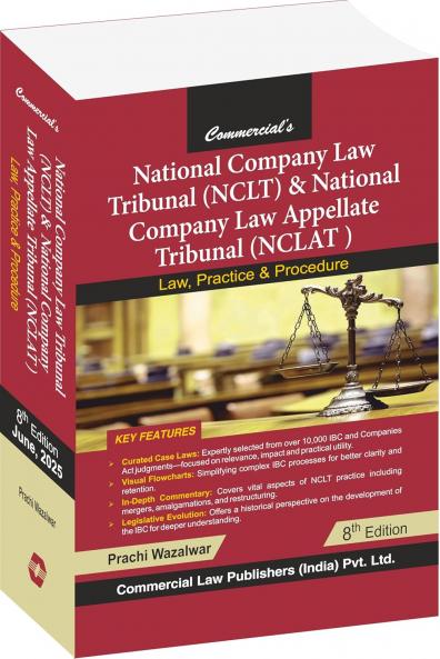 National Company Law Tribunal (NCLT) and National Company Law Appellate Tribunal (NCLAT) 8th Edition 2025