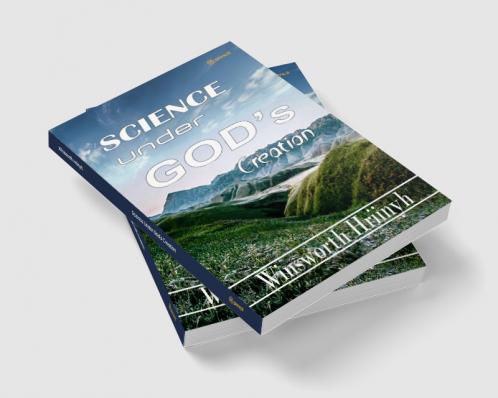 Science Under God's Creation