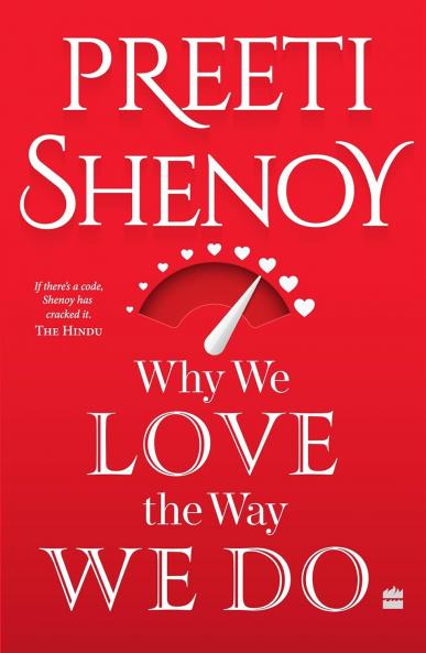 Why We Love the Way We Do