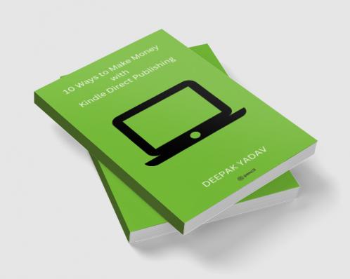 10 Ways to Make Money with Kindle Direct Publishing