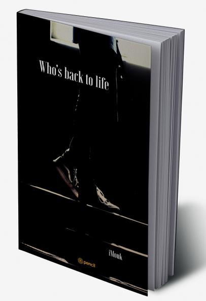 Who's back to life