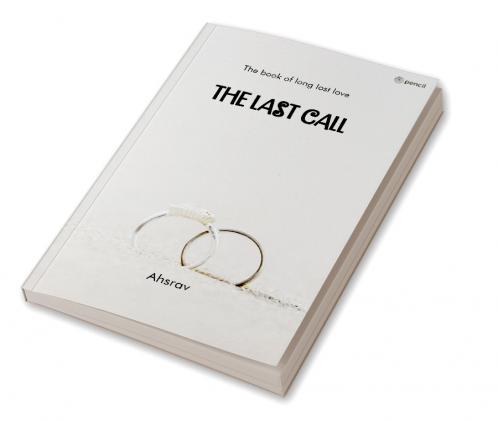 THE LAST CALL: The book of long lost love