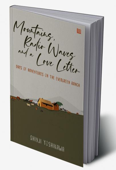 Mountains Radio Waves and a Love Letter