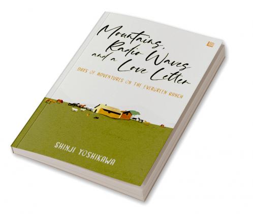 Mountains Radio Waves and a Love Letter