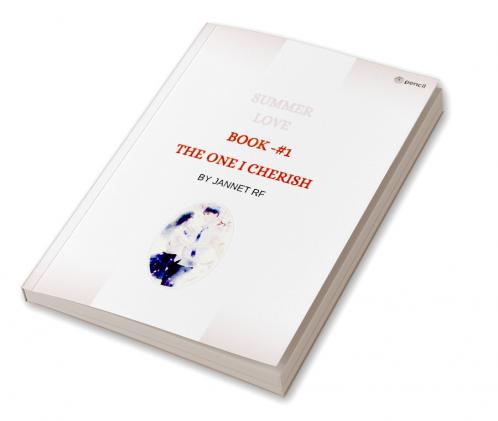 SUMMER LOVE THE ONE I CHERISH