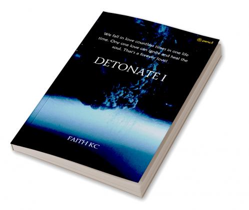 DETONATE I: We fall in love countless times in one life time. Ony one love can ignite and heal the soul. That's a forever love!
