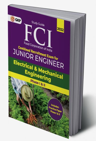 FCI 2022 : Junior Engineer Phase I & II - Electrical and Mechanical Engineering by GKP