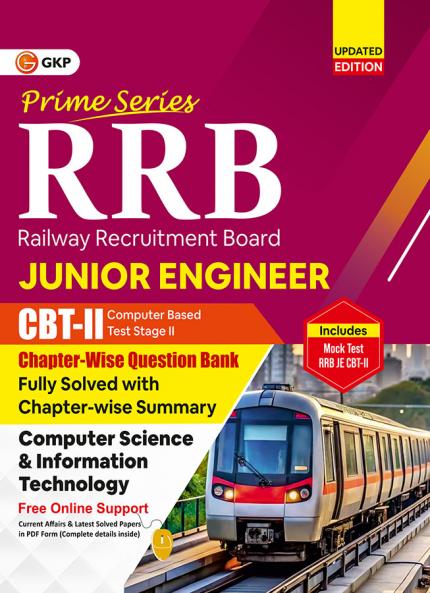 GKP RRB JE 2025–26 Question Bank – CBT-II Chapter-wise for Junior Engineer & Mock Test |Computer Science & Information Technology | Covers Technical & Non-Technical Sections| Prime Series