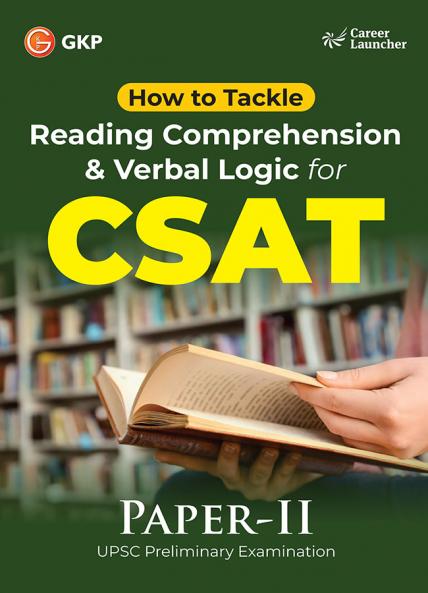 GKP UPSC 2025 : Paper II - How to tackle Reading Comprehension & Verbal Logic for CSAT