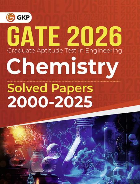 GKP GATE 2026 : Chemistry - Solved Papers 2000-2025
