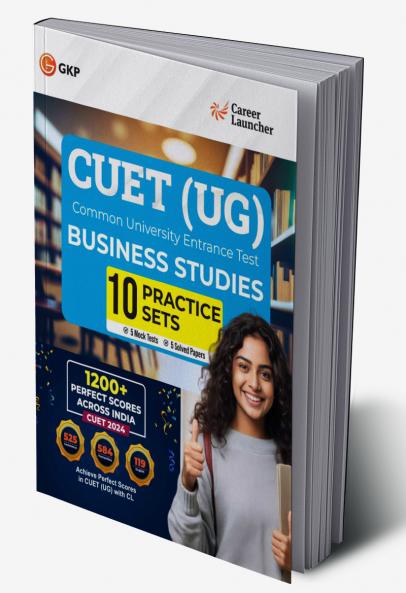 GKP NTA CUET-UG 2025 : 10 Practice Sets - Business Studies - (5 Mock Tests & 5 Solved Papers) by Career Launcher