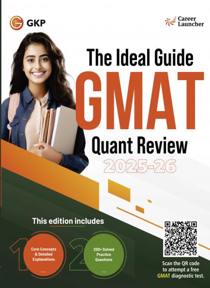 GKP GMAT 2025-26 : The Ideal Guide for Quant Review by Career Launcher