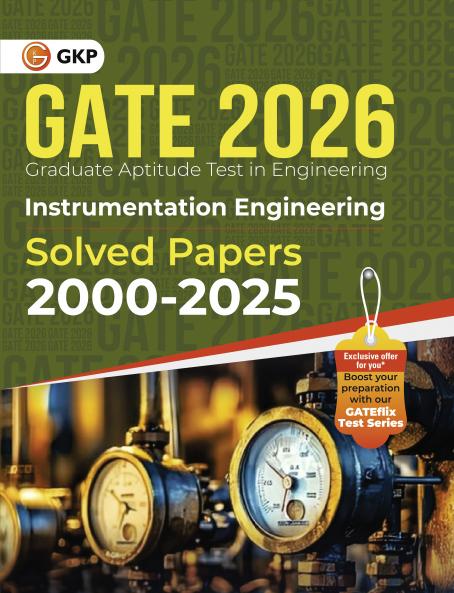 GKP GATE 2026 : Instrumentation Engineering - Solved Papers 2000-2025| Previous Year Questions PYQ| Solutions and Explanations