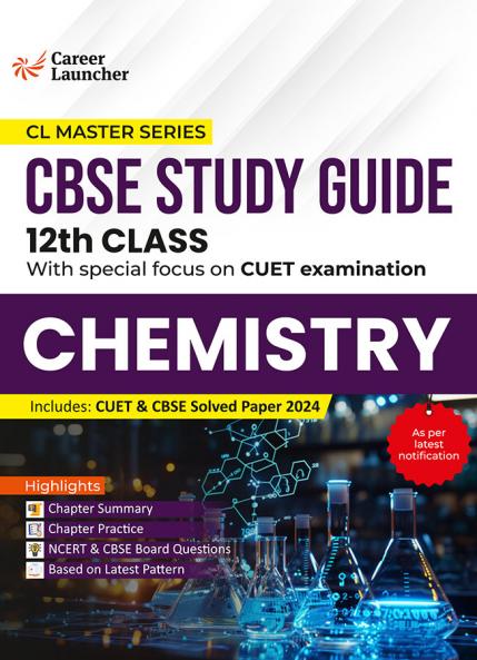 GKP Board plus CUET 2025 CL Master Series - Class 12 - Chemistry (CBSE Study Guide)