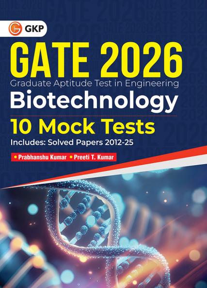 GKP GATE 2026 Biotechnology 10 Mock Tests| Solved Papers (2012–2025) | Practice Book for GATE Exam Preparation
