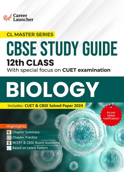 GKP Board plus CUET 2025 CL Master Series - Class 12 - Biology (CBSE Study Guide)